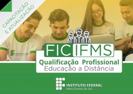 IFMS abre inscrições para 750 vagas em cursos de qualificação profissional