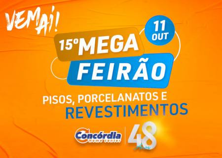 Concórdia Home Center realiza 15º Mega Feirão de Pisos, Porcelanatos e Revestimentos
