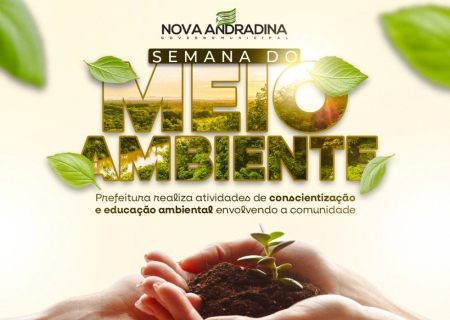 Nova Andradina promove ações alusivas à Semana do Meio Ambiente