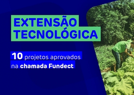 Projetos do IFMS captam R$ 755 mil para extensão tecnológica