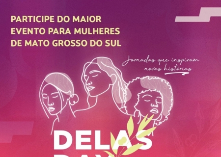 Caravana de Nova Andradina levará mulheres ao Delas Day