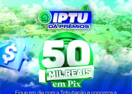 Prefeitura de Batayporã lança campanha “IPTU Dá Prêmios” para incentivar adimplência