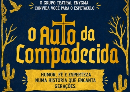“O Auto da Compadecida” estreia em agosto em Nova Andradina
